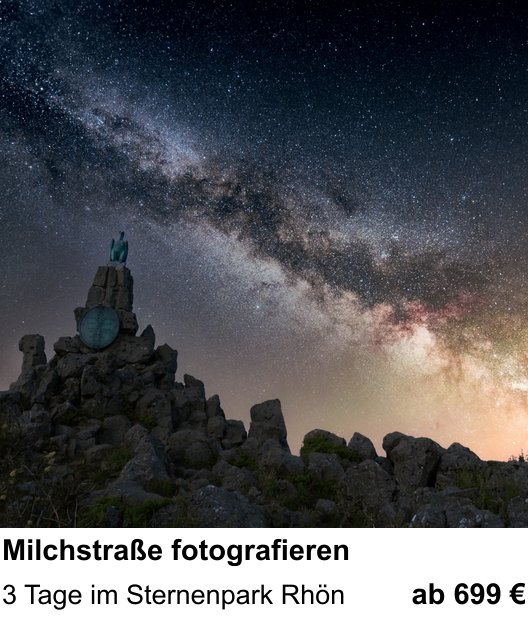 Szenischer Foto-Workshop mit dem Thema Milchstraße fotografieren: 3 Tage im Sternenpark Rhön