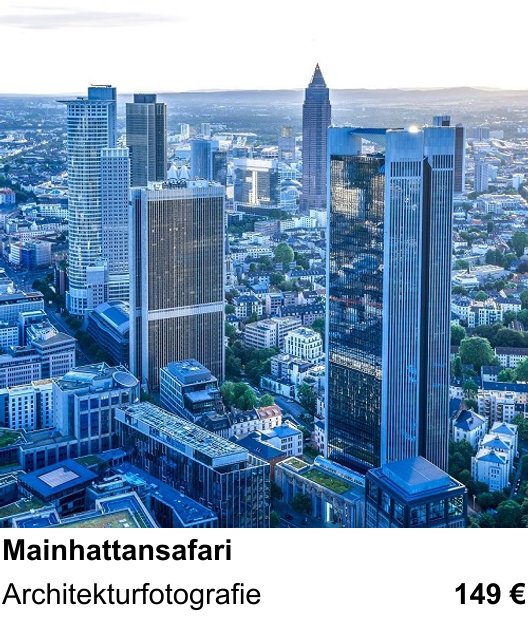 Szenischer Foto-Workshop mit dem Thema Mainhattansafari: Architekturfotografie