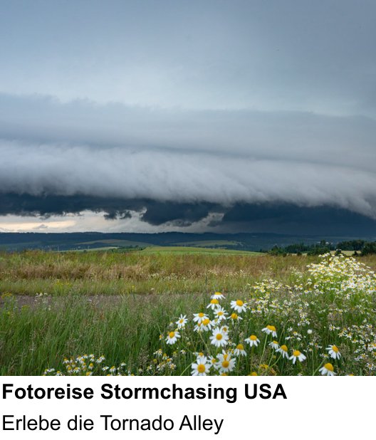 Szenischer Foto-Workshop mit dem Thema Fotoreise Stormchasing USA: Erlebe die Tornado Alley